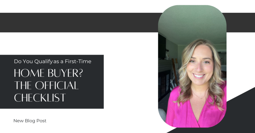 Do You Qualify as a First‑Time Home Buyer? The Official Checklist